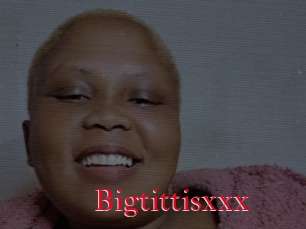 Bigtittisxxx