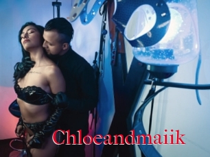 Chloeandmaiik