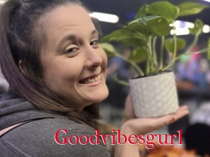 Goodvibesgurl
