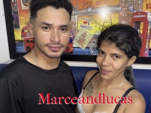 Marceandlucas