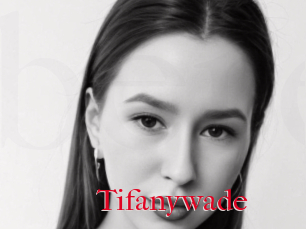 Tifanywade