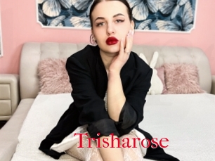 Trisharose