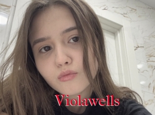 Violawells